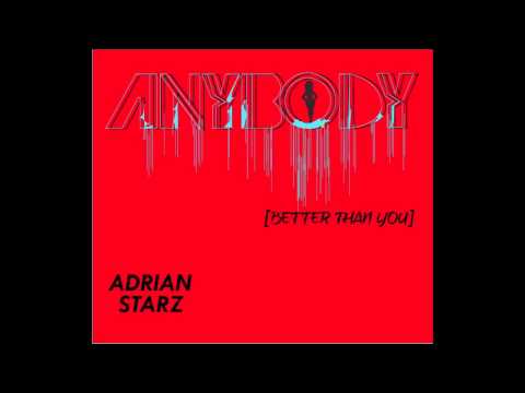 Adrian Starz- Anybody (prod by. Lab Ox)