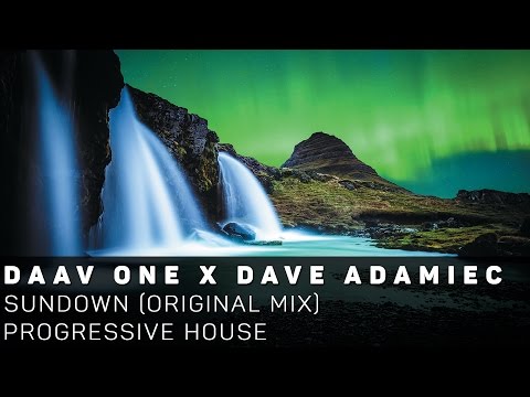 [Progressive House]Daav One x Dave Adamiec - Sundown (Original Mix)