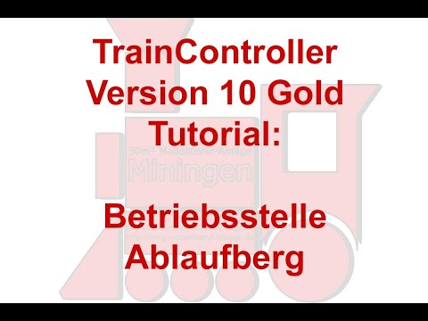 Modellbahn TrainController Tutorial #76 - Betriebsstelle Ablaufberg