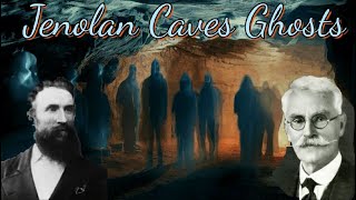 Jenolan Caves Ghosts Tour Guides That Never Left 👻 Ghosts of Aus