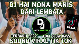 Download lagu Dj Hai Nona Manis Dari Lembata Full Slow Bass Sound Viral Tik Tok Terbaru 2022|Dj Nita Remix mp3 Download lagu Dj Hai Nona Manis Dari Lembata Full Slow Bass Sound Viral Tik Tok Terbaru 2022|Dj Nita Remix mp3