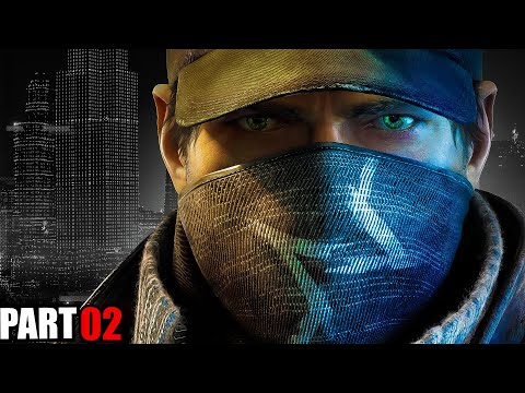 WATCH DOGS Gameplay Walkthrough Part 2 ACT II FULL GAME - ULTRA REALISTIC GRAPHICS [4K 60FPS]