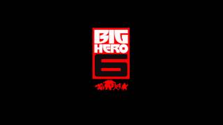 18- I Am Satisfied With My Care (Big Hero 6 Official Soundtrack) HD audio