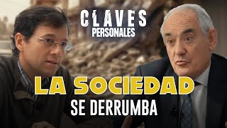 CLAVES PERSONALES #5 – José Cabrera |  “‘Hombres débiles, valores rotos’: Nuestra sociedad colapsa”