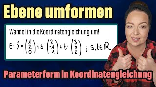 Ebene umwandeln: So kommst du von Parameterform zur Koordinatenform ✏️