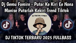 Download lagu DJ PUTAR KE KIRI EE NONA MANISE PUTARLAH KEKIRI TREND VELOCITY VIRAL TIKTOK mp3 Download lagu DJ PUTAR KE KIRI EE NONA MANISE PUTARLAH KEKIRI TREND VELOCITY VIRAL TIKTOK mp3