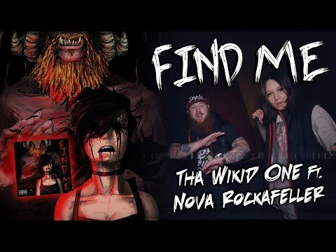Tha Wikid One & Nova Rockafeller • Find Me [Official Music Video] [HD]