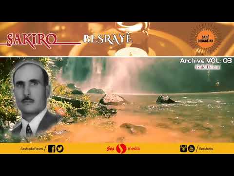 Dengbêj Şakiro -  Besrayê  [ Archive Vol 3 @ Ses Media ]