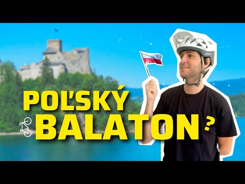 Iný svet hneď za hranicou : Czorsztynske jazero dookola na bicykli