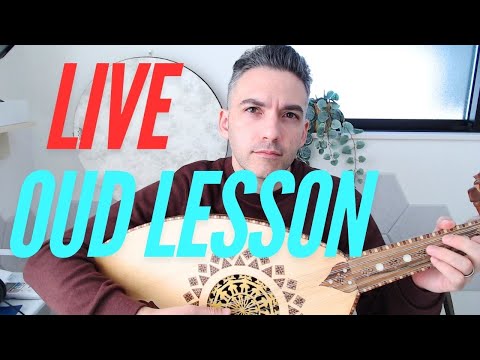 Live Oud lesson - Topic TBA - Oud Lesson for Beginners