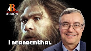 Alessandro Barbero - I Neanderthal (Doc) - Seconda puntata
