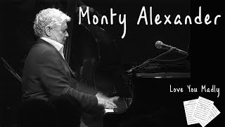 Love you Madly - Monty Alexander version