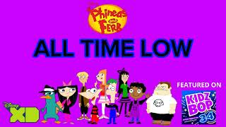 KIDZ BOP Phineas and Ferb - All Time Low (KIDZ BOP 34)