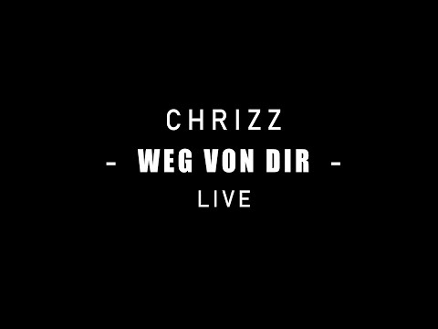 Chrizz 🎵 Weg von dir - Live [Beat by Bad Kid]