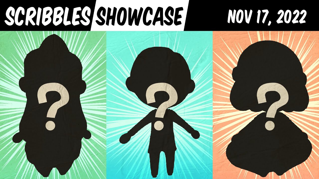 Scribbles Showcase - Nov 17, 2022