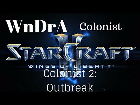 StarCraft II: Wings of Liberty - Colonist Missions: 2 - Outbreak