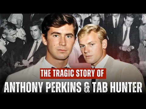 Anthony Perkins & Tab Hunter : The Hidden Gay Romance Behind Hollywood’s Greatest Deception