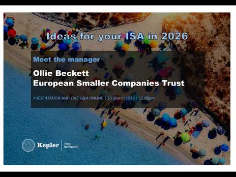 Kepler Trust Intelligence Ideas for your ISA in 2026: The European Smaller Companies Trust