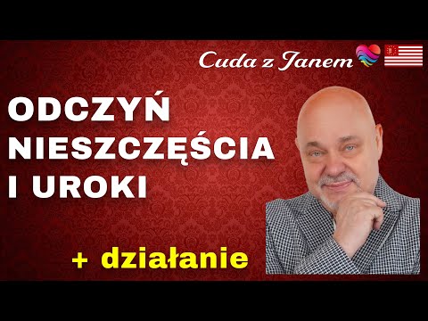 [POPKO TV – Zdrowie i Sukces] Jak pozbyć się uroku, klątwy, pecha? Odczyń nieszczęścia. Cuda z Janem.