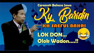 Download lagu CERAMAH LUCU KH. SAEFUL BAHRI ALIAS KY. BARIDIN DARI INDRAMAYU mp3