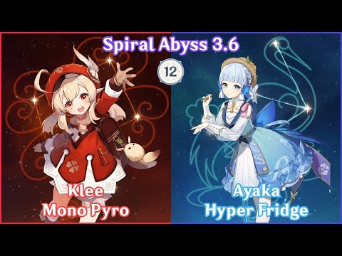【GI】Klee Mono Pyro x Ayaka Hyper Fridge - Spiral Abyss 3.6 Full Star Clear! Ft: Kazuha Nahida
