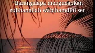 Download lagu Story Wa 30 detik Hadist Fadilah Tasbih Status WA islami mp3