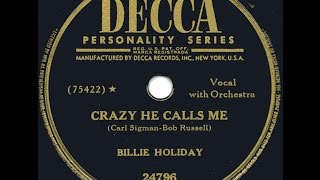 Billie Holiday / Crazy He Calls Me