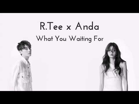 R.Tee x Anda - What You Waiting For 1 HOUR LOOP