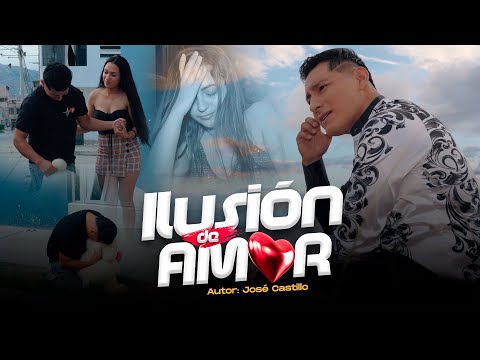 Ilusión de Amor - Los Chavalillos Sensuales / Video Oficial