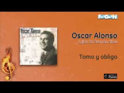 Oscar Alonso - Tomo y obligo