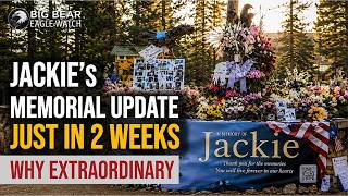 Jackie’s Memorial in Just 2 Weeks | What Makes It So Extraordinary | Big Bear Eagle Watch