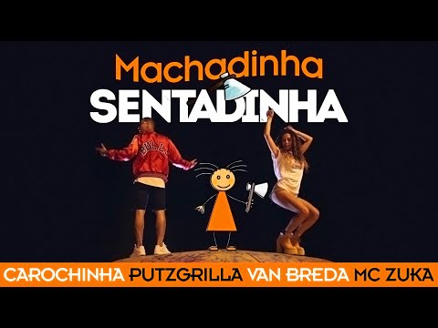 Machadinha x Sentadinha | Carochinha vs. Putzgrilla & Van Breda feat. MC ZUKA | Tufos Mashups