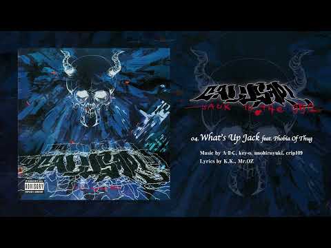 What's Up Jack feat.Phobia Of Thug