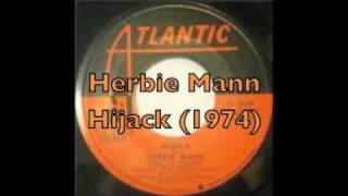 Herbie Mann - Hijack