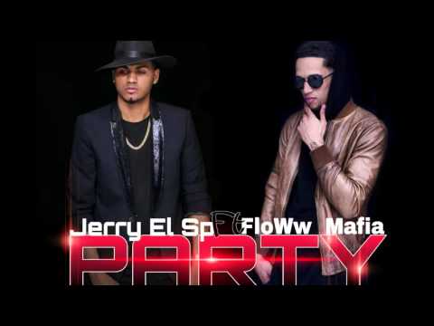 Flow Mafia ft JeRRy El Sonido Perfecto   Party