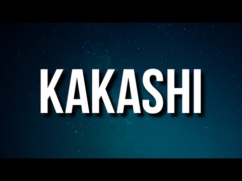 YN Jay - Kakashi (Lyrics) 