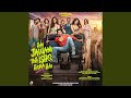 Chunnari Chunnari Let S Go From Hai Jawani Toh Ishq Hona Hai