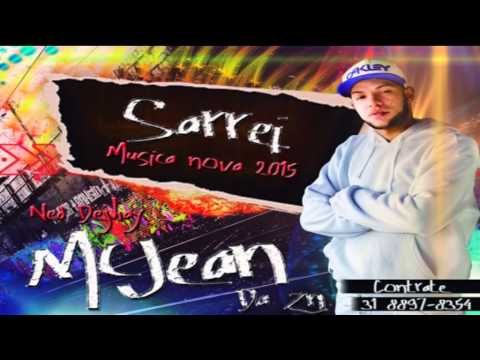 Mc Jean da ZN Part_Mc Biily- Sarrei_Dj Ned (Lançamento 2015)
