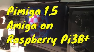 Pimiga 1.5 Amiga Raspberry Pi3B+