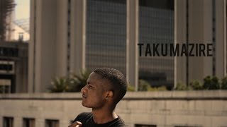 TAKU MAZIRE - HOUSE OF HUNGER (OFFICIAL VIDEO)