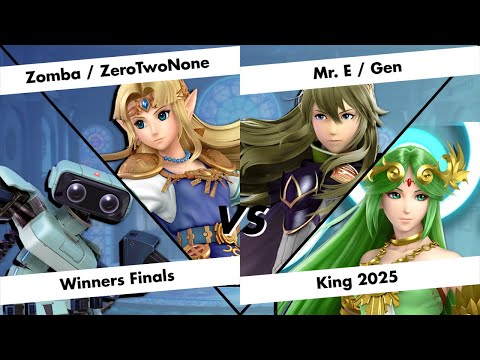 King 2025 - Zomba / ZeroTwoNone (ROB/Zelda) vs Mr. E / Gen (Lucina/Palutena) - Winners Final