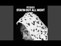 Stayin out All Night