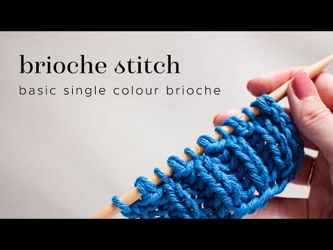 Knitting tutorial: single colour brioche stitch