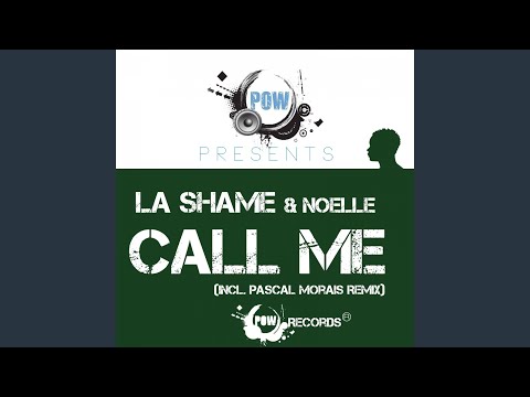 Call Me Now (Pascal Morais Remix)