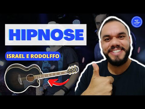 Hipnose - Israel e Rodolffo
