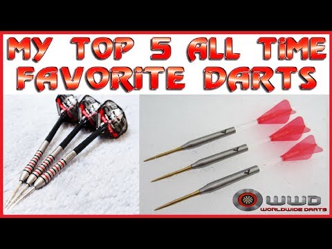 My Top 5 All Time Favorite Darts