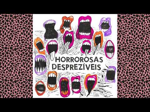 3 Formas - HORROROSAS DESPREZÍVEIS
