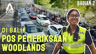 Perlintasan Darat Tersibuk Dunia: Di Balik Pos Pemeriksaan Woodlands Singapura – Bagian 2/2 | CNA.id