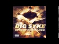 Big Syke - My Niggaz - Street Commando