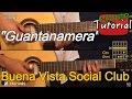 Guantanamera - Buena Vista Social Club - Cover/Guitarra